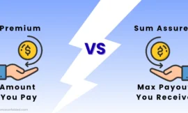 Insurance Premium vs Sum Assured – The Crucial Difference You Must Know